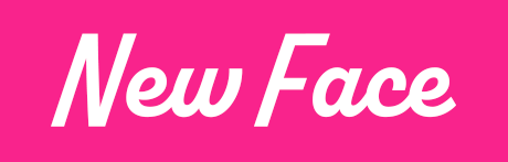 New Face